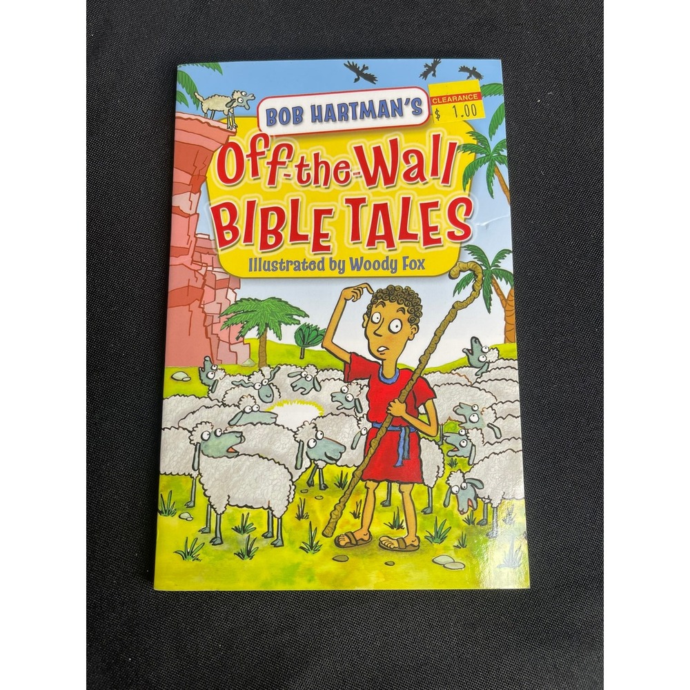 Off the Wall Bible Tales Bob Hartman Woody Fox Childrens Religious Book 2015